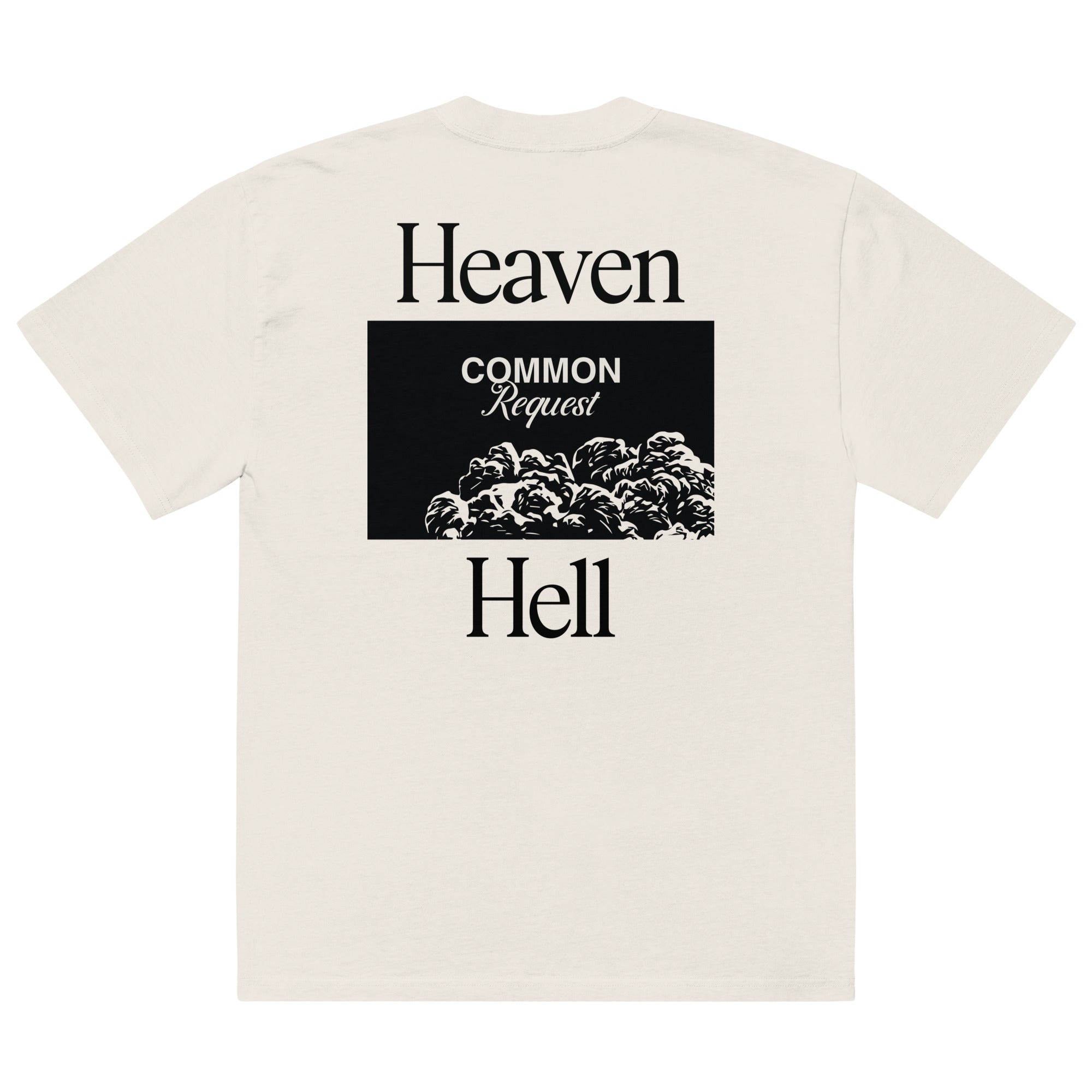 Common Request (Heaven & Hell) T-Shirt