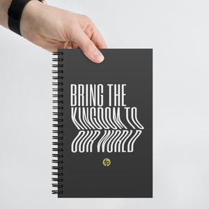 Bring The Kingdom Spiral notebook