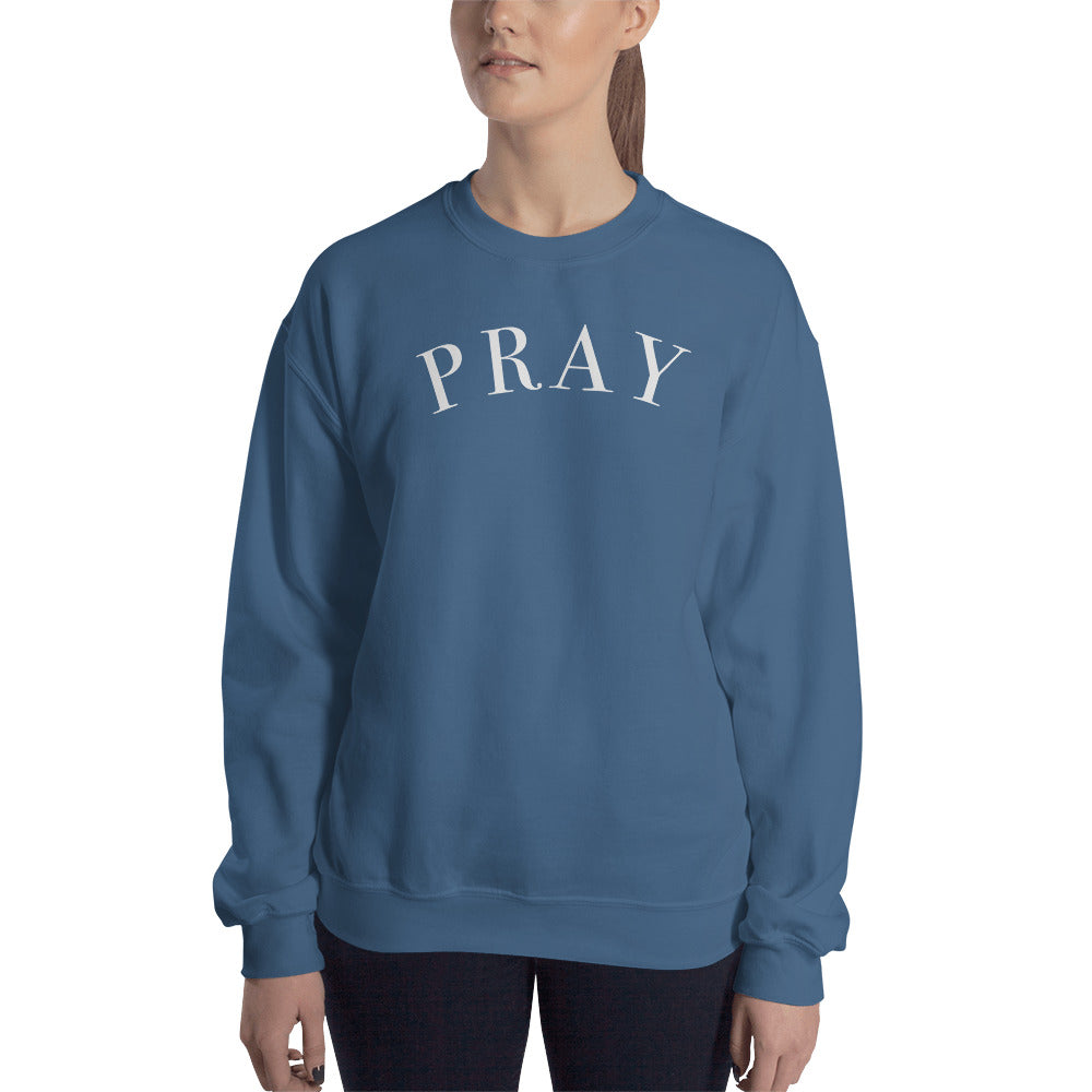 PRAY Unisex Sweatshirt