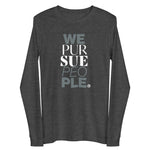 Load image into Gallery viewer, We Pursue People Unisex Long Sleeve Tee
