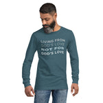 Load image into Gallery viewer, Living From God&#39;s Love Unisex Long Sleeve Tee
