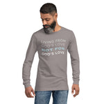 Load image into Gallery viewer, Living From God&#39;s Love Unisex Long Sleeve Tee
