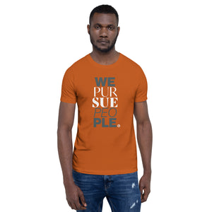 We Pursue People Unisex t-shirt
