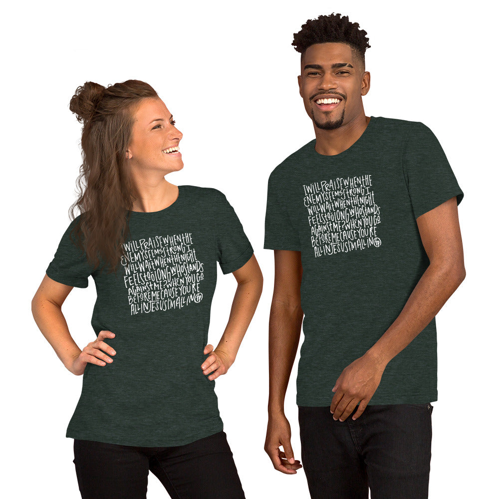 "I Will Praise" Short-Sleeve Unisex T-Shirt